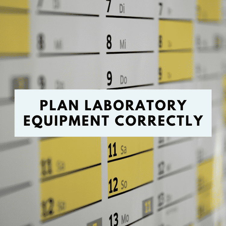 Plan laboratory equipment correctly