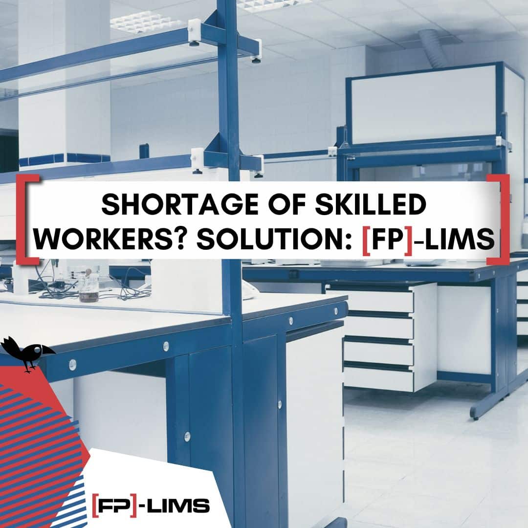 Shortage of skilled workers in industry labs - FP-LIMS