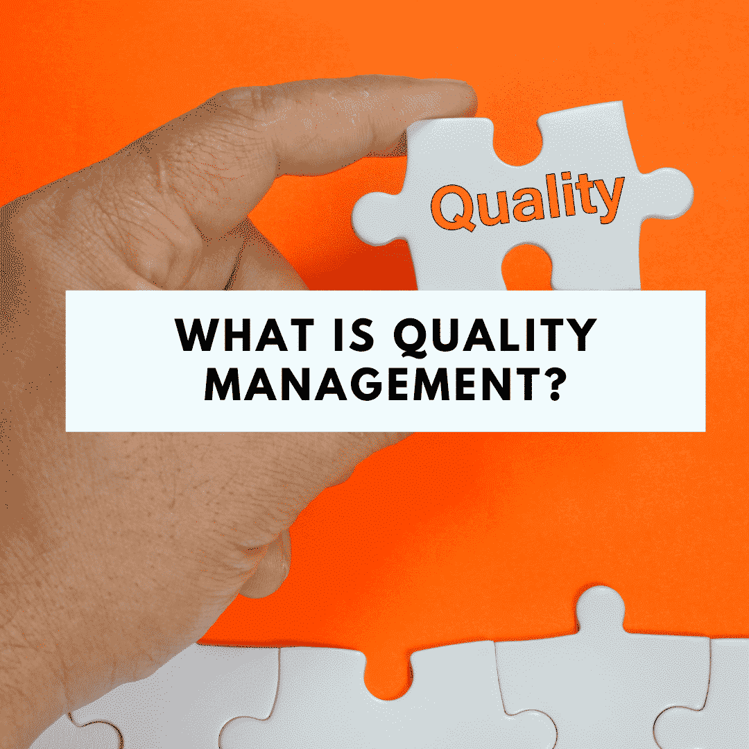 What is Quality Management - QM