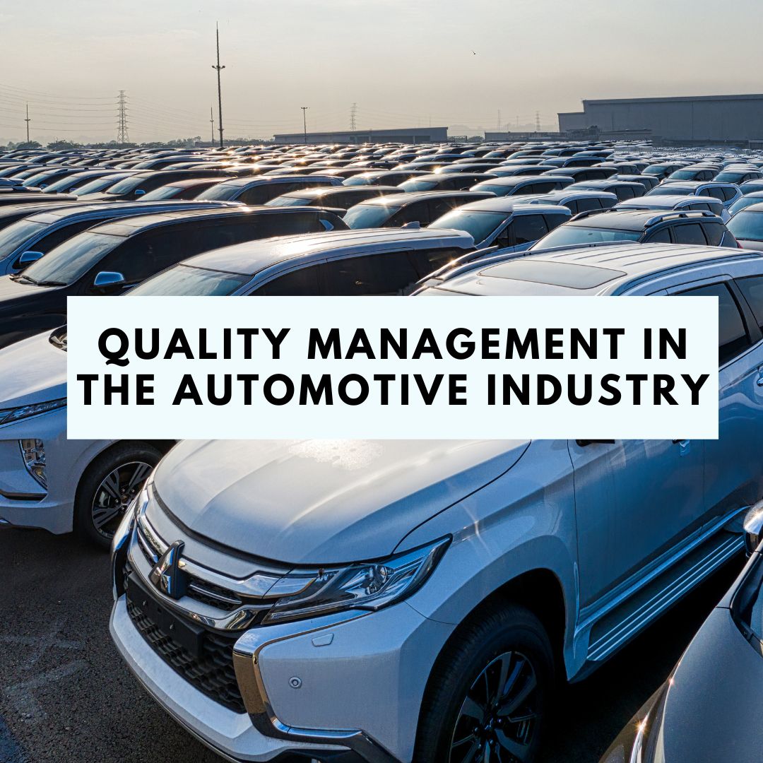 Quality management in the automotive industry