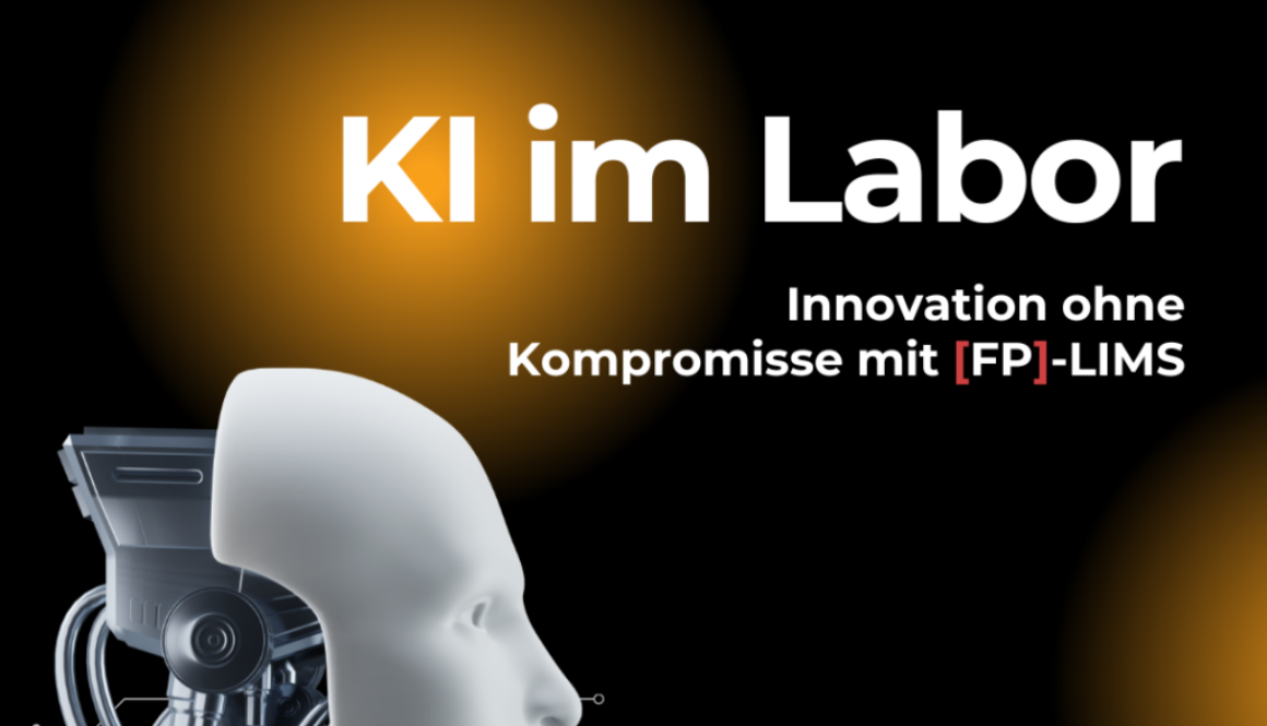 KI im Labor - Innovation ohne Kompromisse mit [FP]-LIMS