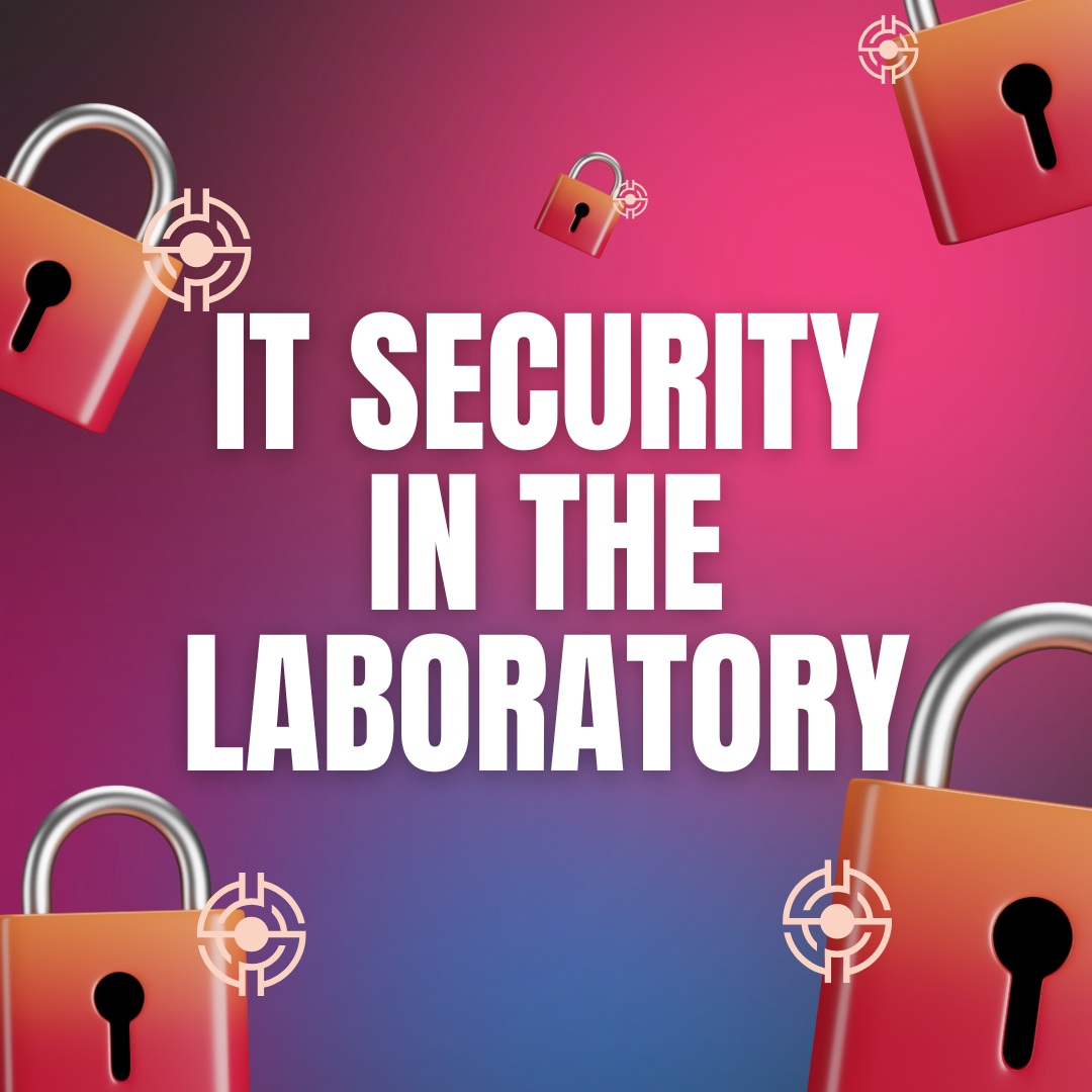IT security in the laboratory - requirements for modern laboratory IT